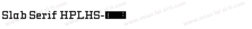 Slab Serif HPLHS字体转换